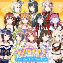 L L L Love The Life We Live Love Live Wiki Fandom