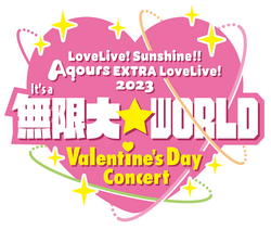 Love Live! Sunshine!! Aqours EXTRA LoveLive! 2023 ~It's a Mugendai 
