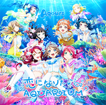 "Koi ni Naritai AQUARIUM" Aqours