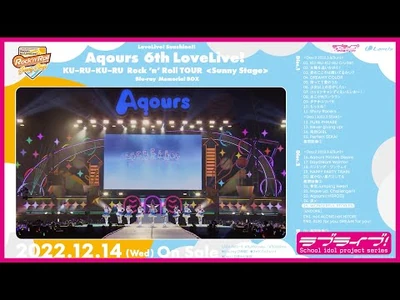 【PREVIEW】Aqours_6th_LoveLive!_～KU-RU-KU-RU_Rock_'n'_Roll_TOUR～_(SUNNY_STAGE)_Blu-ray_Memorial_BOX