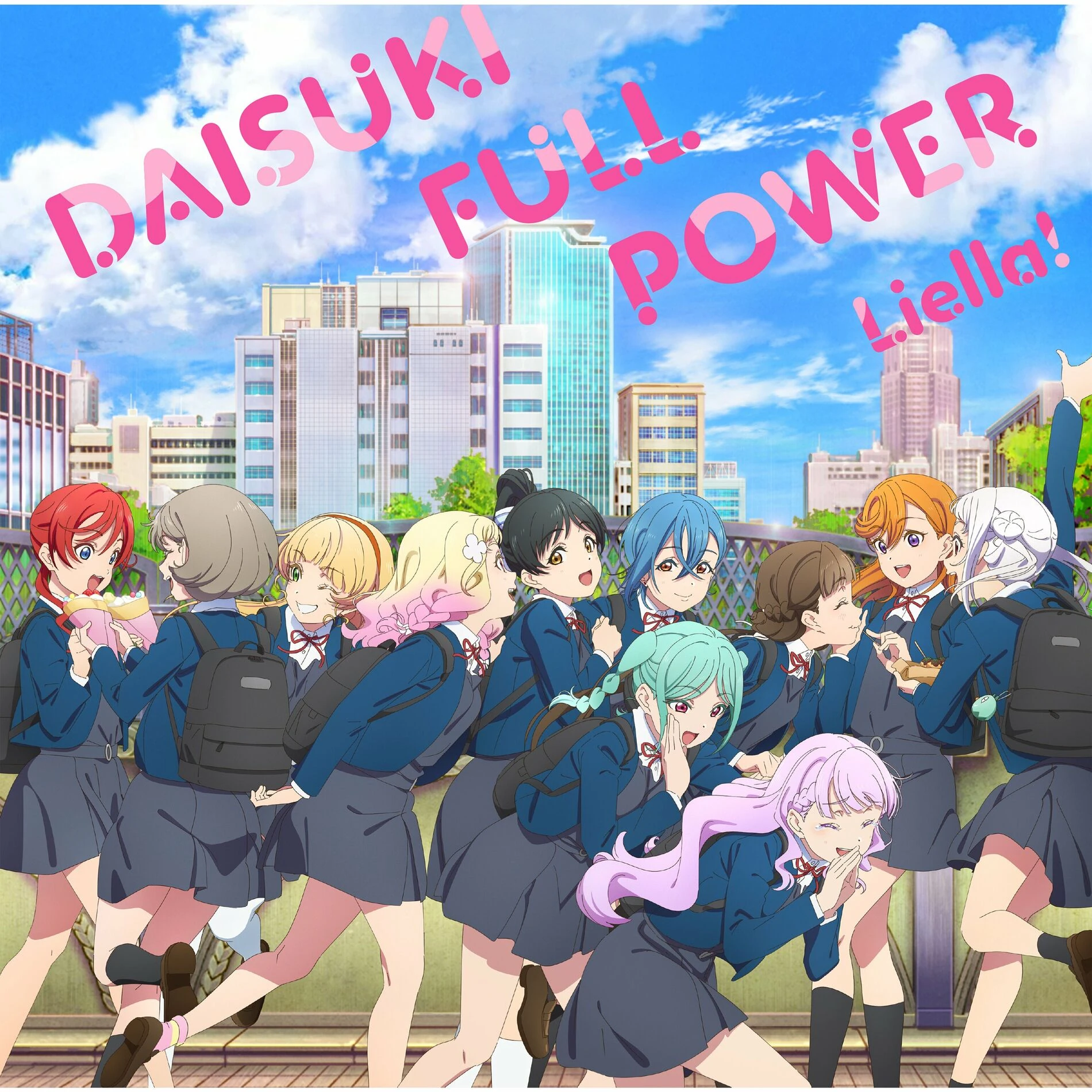 アニメ liella DAISUKI FULL POWER | Love Live! Wiki | Fandom