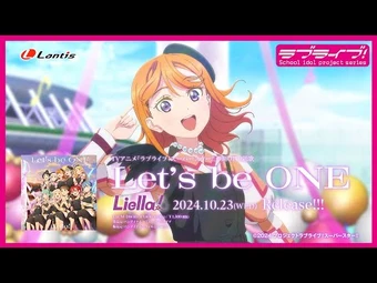Let's be ONE | Love Live! Wiki | Fandom