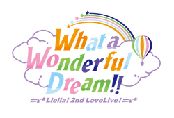 Love Live! Superstar!! Liella! 2nd LoveLive! ~What a Wonderful