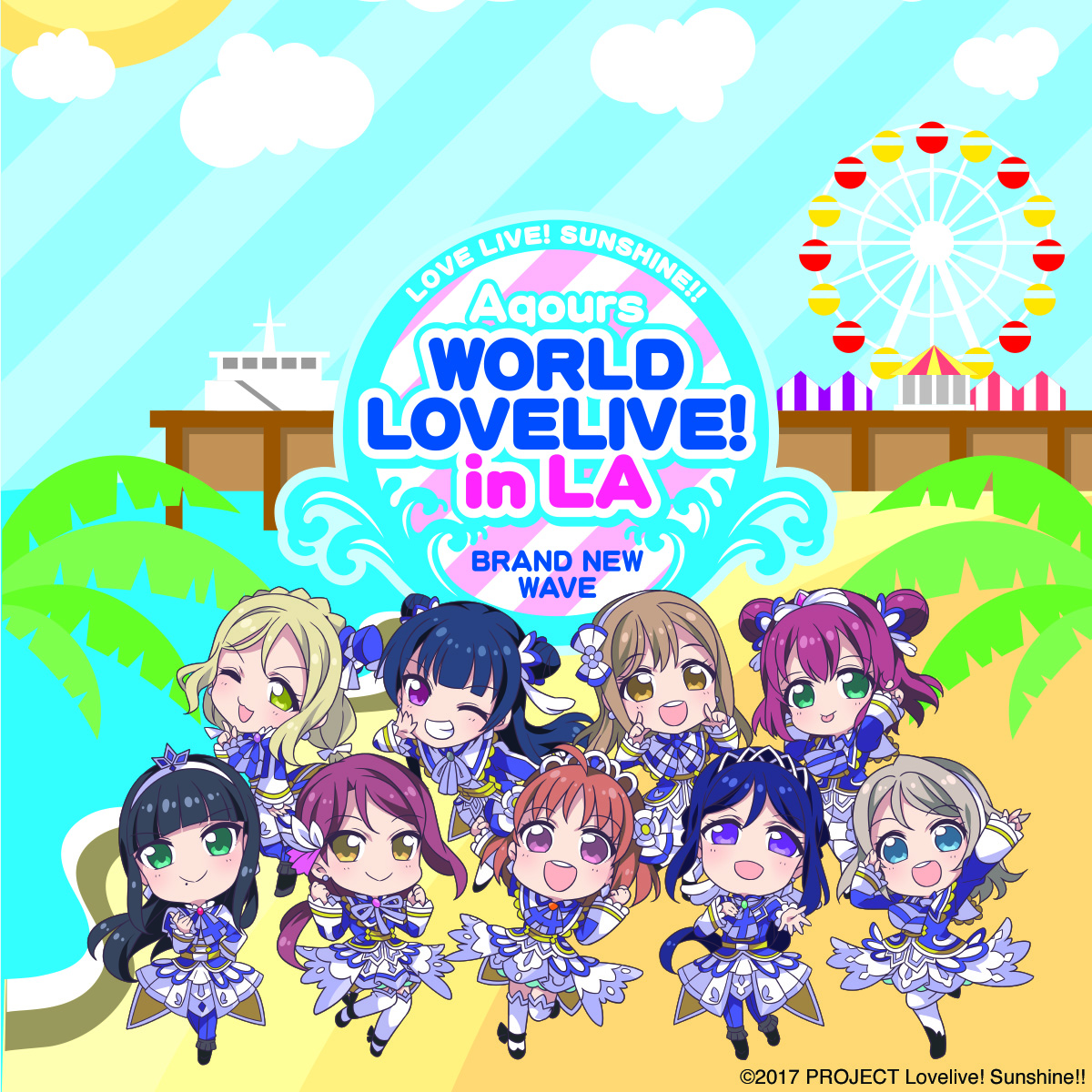 LOVE LIVE! SUNSHINE!! Aqours World LoveLive! in LA ~BRAND NEW WAVE