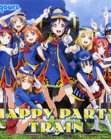 Happy Party Train Love Live Wiki Fandom Happy Party Train Love Live Wiki Fandom