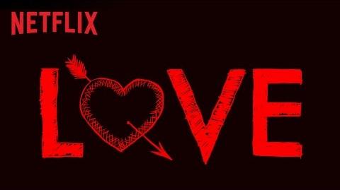 Love Teaser HD Netflix