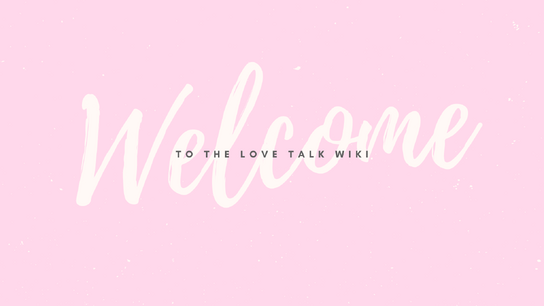 TWICE, Love Talk Wiki