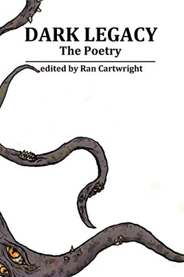Dark Legacy - The Poetry | The H.P. Lovecraft Wiki | Fandom