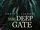 The Deep Gate