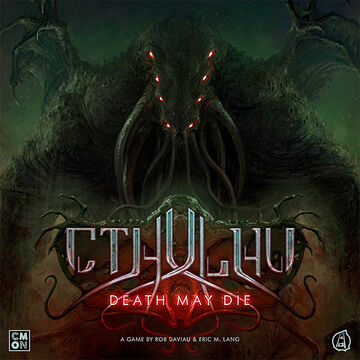 Cthulhu: Death May Die | The H.P. Lovecraft Wiki | Fandom
