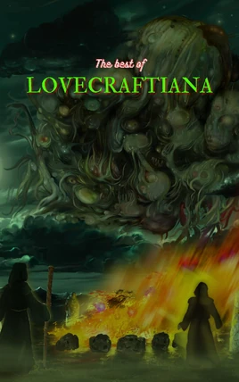 The Best of Lovecraftiana