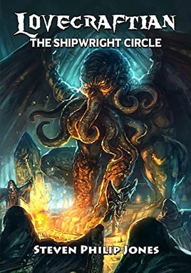 Lovecraftian The Shipwright Circle