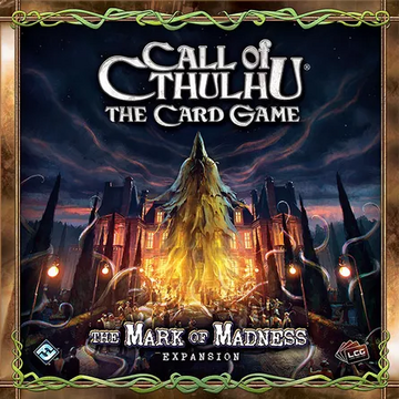 The Mark of Madness (Call of Cthulhu LCG) | The H.P.