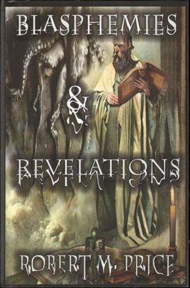 Blasphemies & Revelations 1