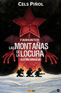 Novela Fanhunter: Las Montañas de la Locura -Electric Boogaloo-. Tiene una edición de juego de mesa.