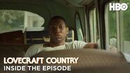 Lovecraft Country Inside The Episode HBO