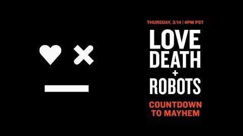 LOVE DEATH + ROBOTS ❤️💀🤖 Live Countdown Mature Audiences Only Netflix