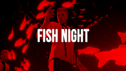 Fish Night