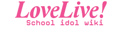 LoveLive! School Idol Project Wikia