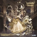 Splendid Dream