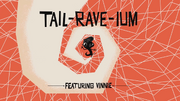 Tail-Rave-Ium Music Video.png