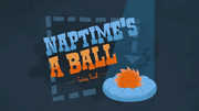 Naptime's a Ball