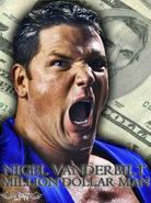 <center>Nigel Vanderbilt - Million Dollar Man