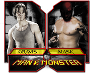 vs. Jason Gravis Man vs. Monster - Insane Asylum