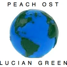 Peach OST Lucian Green