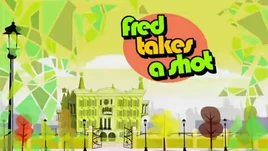 Fred takes a shot