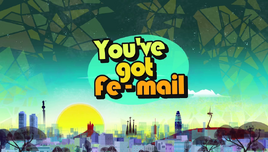 You've got Fe-mail