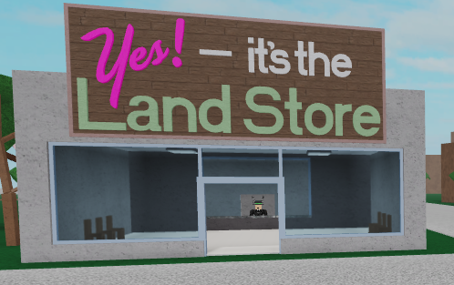 Yes It S The Land Store Lumber Tycoon 2 Wiki Fandom - land of lumber roblox