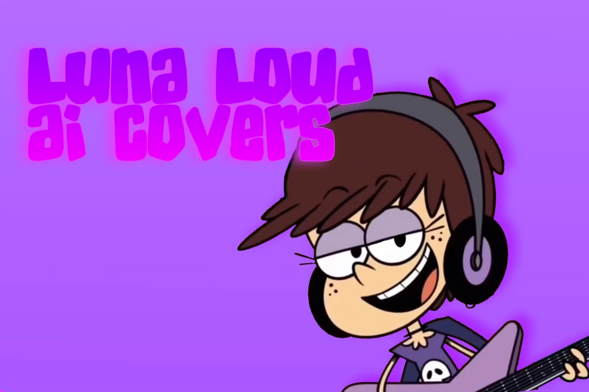 Luna Loud Ai Covers Luna Loud Fangroup Wiki Fandom