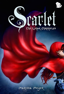 Scarlet (The Lunar Chronicles, #2) by Marissa Meyer