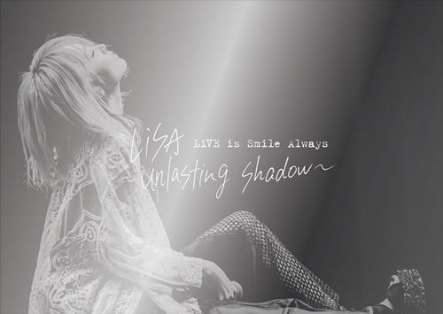 期間限定キャンペーン Always Smile is LiVE ~unlasting Fandom | Wiki LiSA | shadow~ ミュージック
