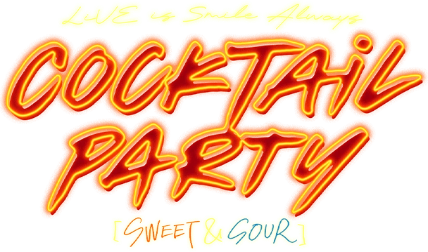 LiSA LiVE Smile Always〜COCKTAiL PARTY〜 (SWEET&SOUR) | LiSA Wiki