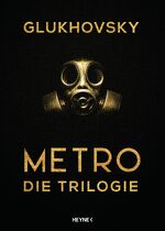 Metro Die Trilogie