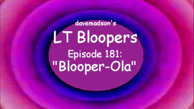 -181 - Blooper-Ola