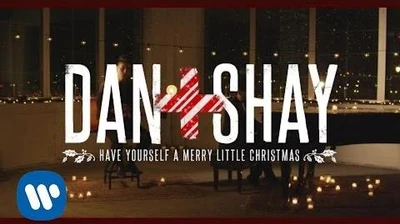 Dan_Shay_-_Have_Yourself_a_Merry_Little_Christmas_(Official_Music_Video)