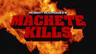 Machete Kills logo.