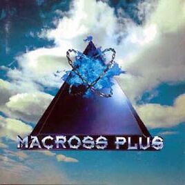 Macross Plus Soundtrack