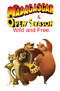 Madagascar & Open Season Wild and Free Poster 1