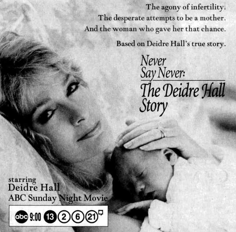 Never Say Never The Deidre Hall Story Made For Tv Movie Wiki Fandom Never Say Never The Deidre Hall Story Made For Tv Movie Wiki Fandom