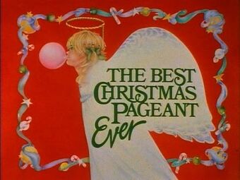 The Best Christmas Pageant Ever Made For Tv Movie Wiki Fandom