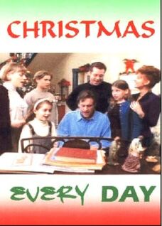 Christmas every day