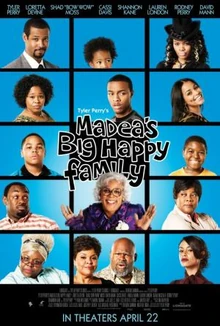 Madea's Big Happy Family Madea Wiki Fandom