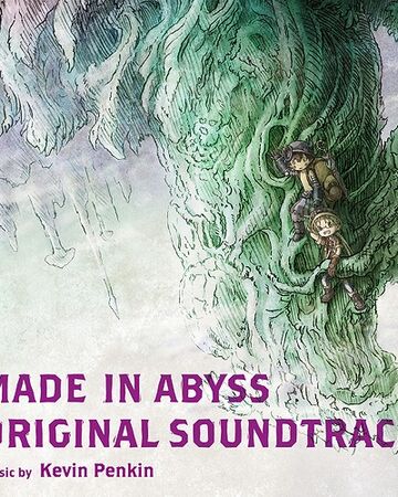 Made In Abyss Original Soundtrack Made In Abyss Wiki Fandom Made in abyss ost 2: made in abyss original soundtrack