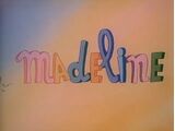 Madeline (original special)