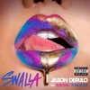 Swalla (Jason Derulo feat. Nicki Minaj & Ty Dolla $ign)