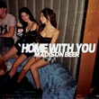 Home With You
